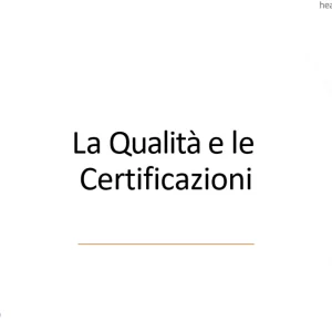 Qualità e certificazioni
